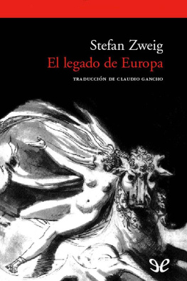 Stefan Zweig El legado de Europa