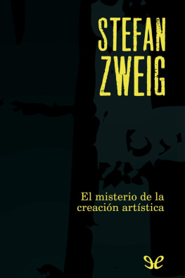 Stefan Zweig El misterio de la creación artística