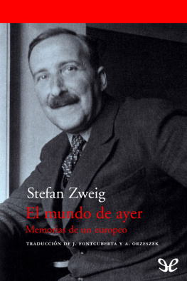Stefan Zweig El mundo de ayer