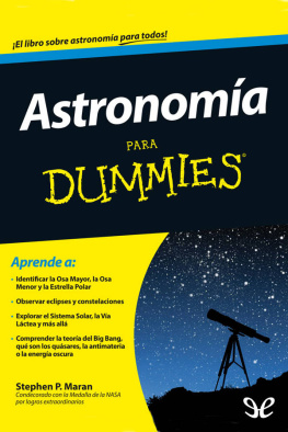 Stephen P. Maran - Astronomía para dummies