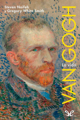 Steven Naifeh - Van Gogh. La vida