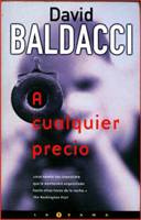 David Baldacci A Cualquier Precio Saving Faith 1 El sombrío grupo de hombres - photo 1