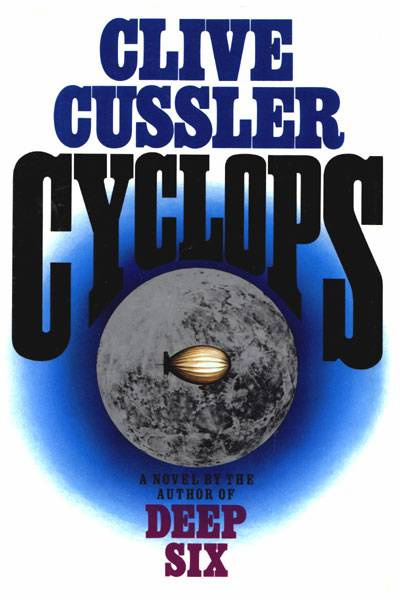 Clive Cussler Cyclops Título original Cyclops Traducción José Ferrer Aleu - photo 1
