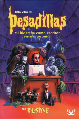 R. L. Stine - Una vida de pesadillas