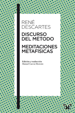 René Descartes Discurso del método / Meditaciones metafísicas