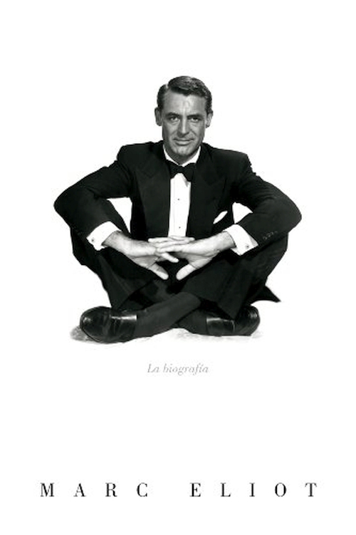 Todo el mundo quiere ser Cary Grant Incluso yo quiero ser Cary Grant Con - photo 1