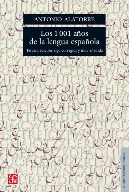 Antonio Alatorre - Los 1001 años de la lengua española [3e]