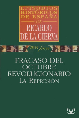 Ricardo de la Cierva - Fracaso del Octubre revolucionario