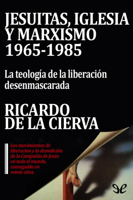 Ricardo de la Cierva Jesuitas, Iglesia y marxismo