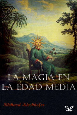 Richard Kieckhefer - La magia en la Edad Media