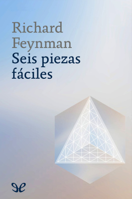 Richard Phillips Feynman - Seis piezas fáciles