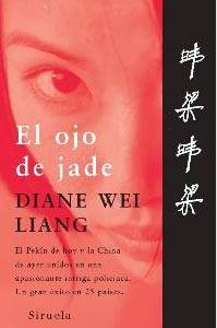 Diane Wei Liang El Ojo De Jade Título Original The Eye of Jade Traducido por - photo 1