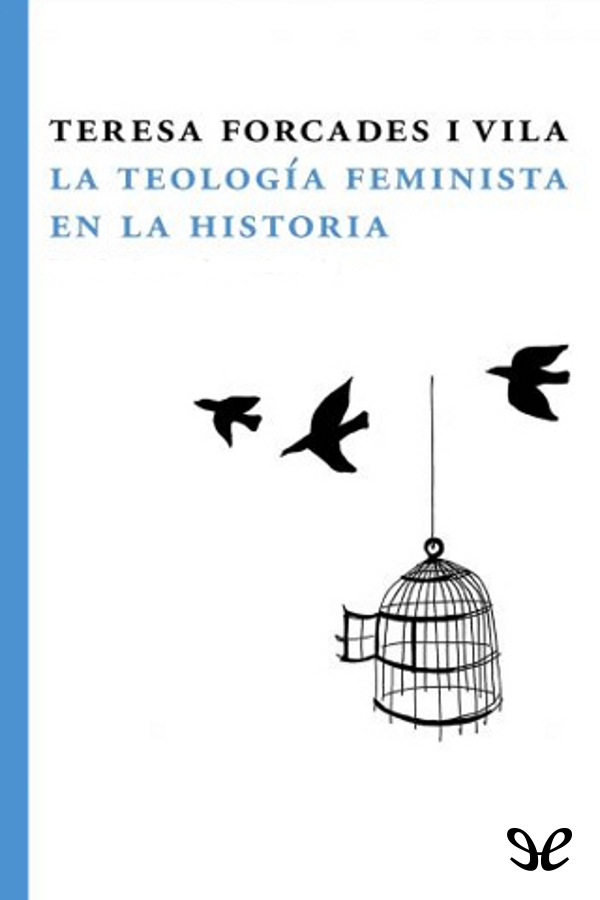La teología feminista es una teología crítica La investigación crítica nace - photo 1