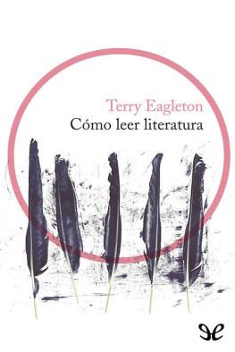 Terry Eagleton - Cómo leer literatura