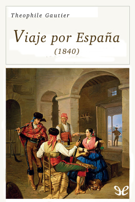 Theophile Gautier Viaje por España