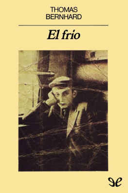 Thomas Bernhard - El frío