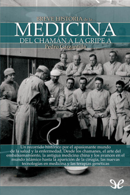 Pedro Gargantilla - Breve historia de la medicina