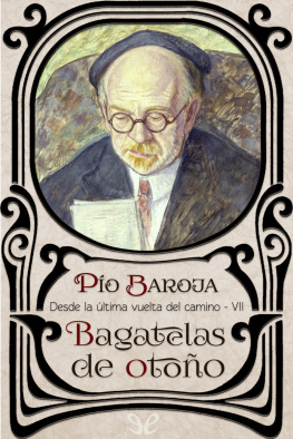 Pío Baroja - Bagatelas de otoño