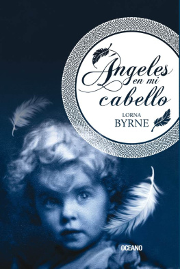 Lorna Byrne - Ángeles en mi cabello