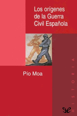 Pío Moa Los orígenes de la Guerra Civil Española
