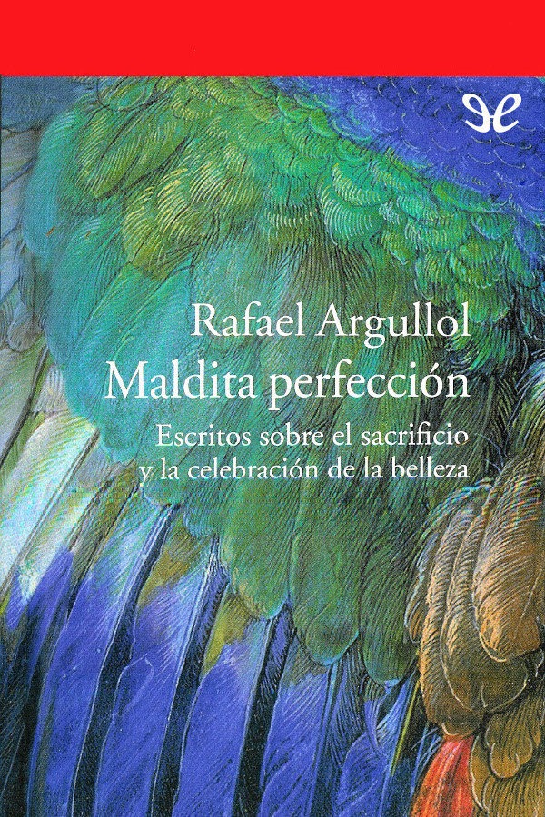 Este nuevo libro de Rafael Argullol como su subtítulo apunta es un ensayo en - photo 1