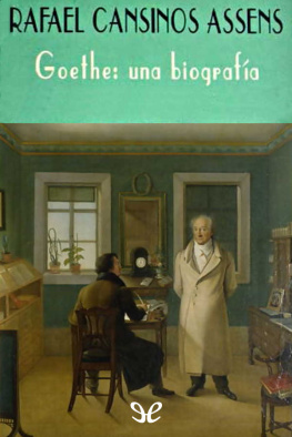 Rafael Cansinos Assens - Goethe: una biografía