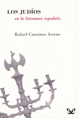 Rafael Cansinos Assens Los judíos en la literatura española