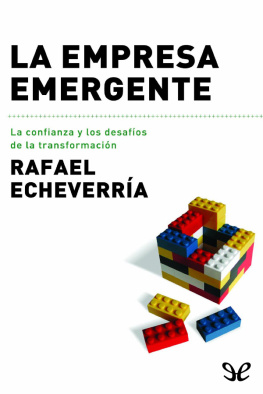 Rafael Echeverría - La empresa emergente