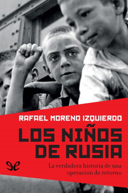 Rafael Moreno Izquierdo Los niños de Rusia