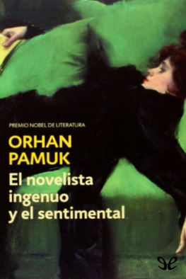 Pamuk - El novelista ingenuo y el sentimental