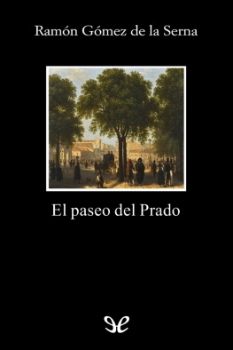 Ramón Gómez de la Serna - El paseo del Prado
