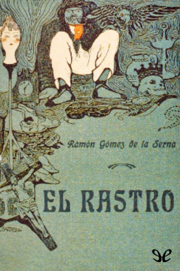 Ramón Gómez de la Serna - El Rastro