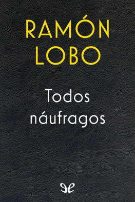 Ramón Lobo Todos náufragos