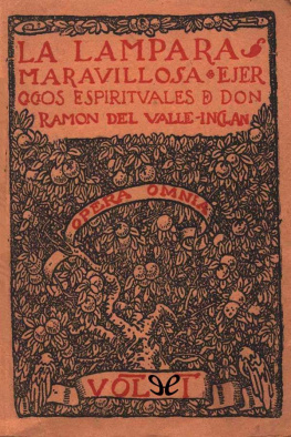 Ramón María del Valle-Inclán - La lámpara maravillosa
