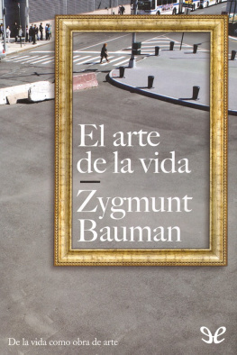 Zygmunt Bauman - El arte de la vida
