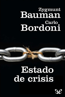Zygmunt Bauman - Estado de crisis