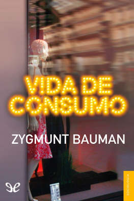 Zygmunt Bauman Vida de consumo