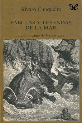 Álvaro Cunqueiro - Fábulas y leyendas de la mar