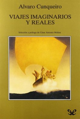 Álvaro Cunqueiro - Viajes imaginarios y reales