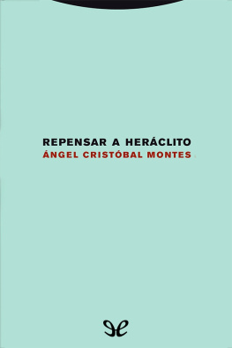Ángel Cristóbal Montes Repensar a Heráclito