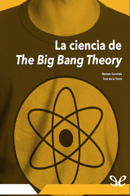Ramón Cererols La ciencia de The Big Bang Theory