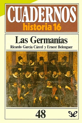 Ricardo García Cárcel y Ernest Belenguer Las Germanías