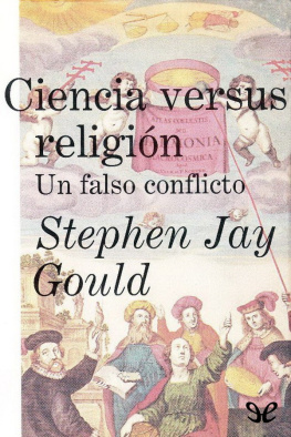 Stephen Jay Gould Ciencia versus religión