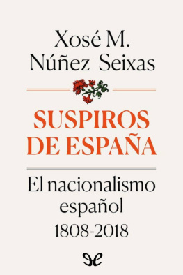 Xosé M. Núñez Seixas Suspiros de España