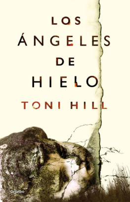 Toni Hill Los Ángeles de hielo