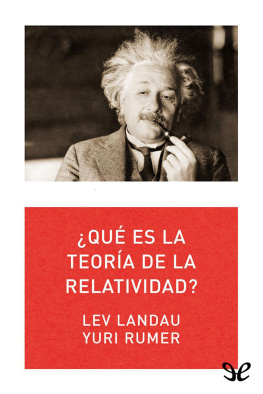 Yuriy Rumer - ¿Qué es la teoría de la relatividad?