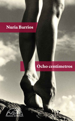 Nuria Barrios Fernández - Ocho centímetros