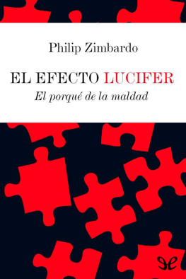 Philip Zimbardo El efecto Lucifer