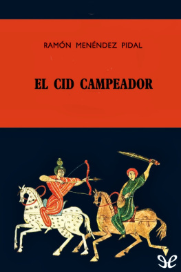 Ramón Menéndez Pidal El Cid Campeador