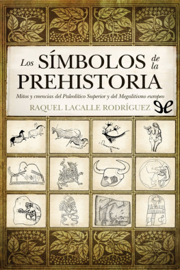 Raquel Lacalle Rodríguez - Los símbolos de la Prehistoria